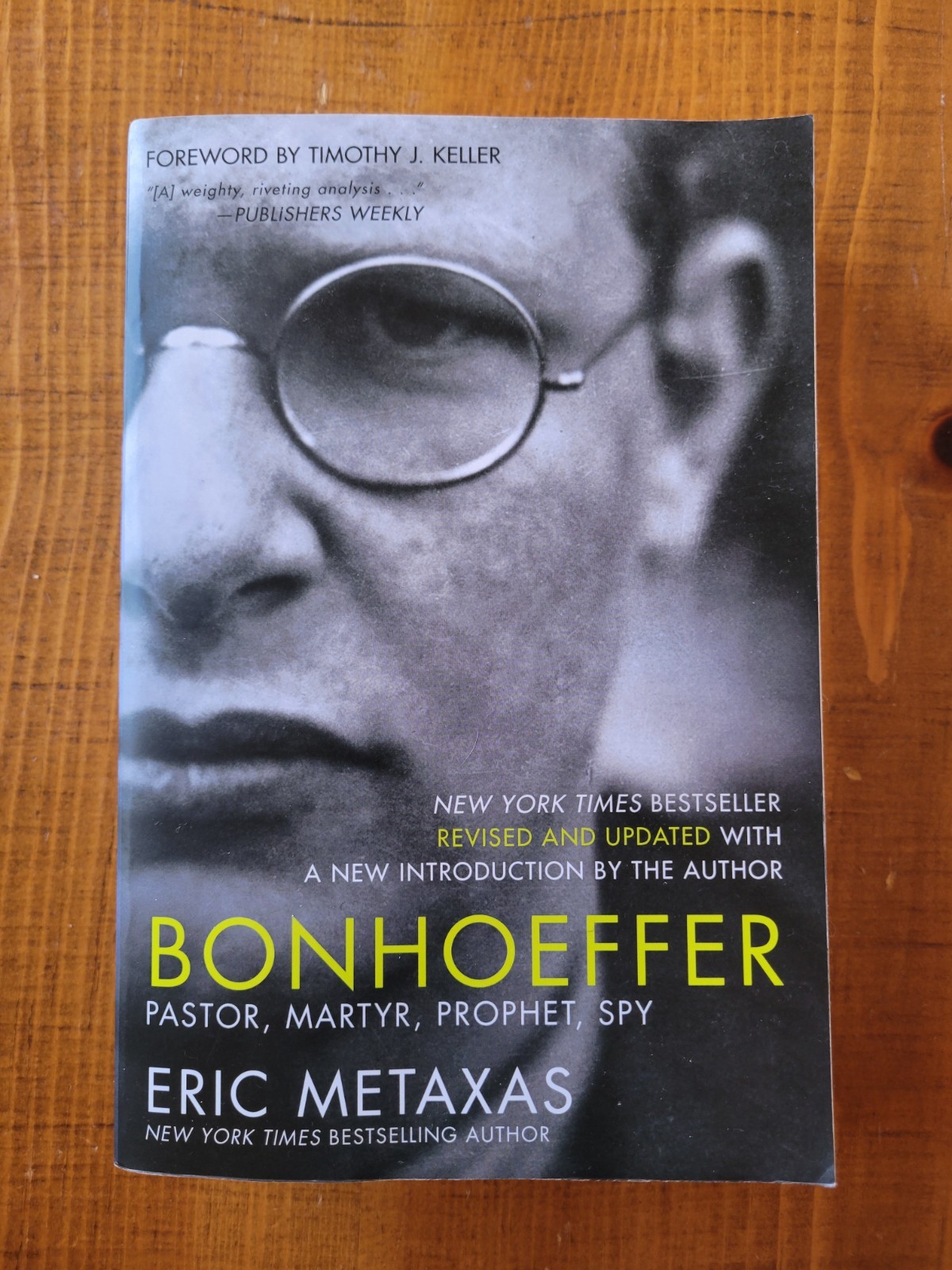 Bonhoeffer Pastor Martyr Prophet Spy Paperback Book By Eric Metaxas Updated Ed.