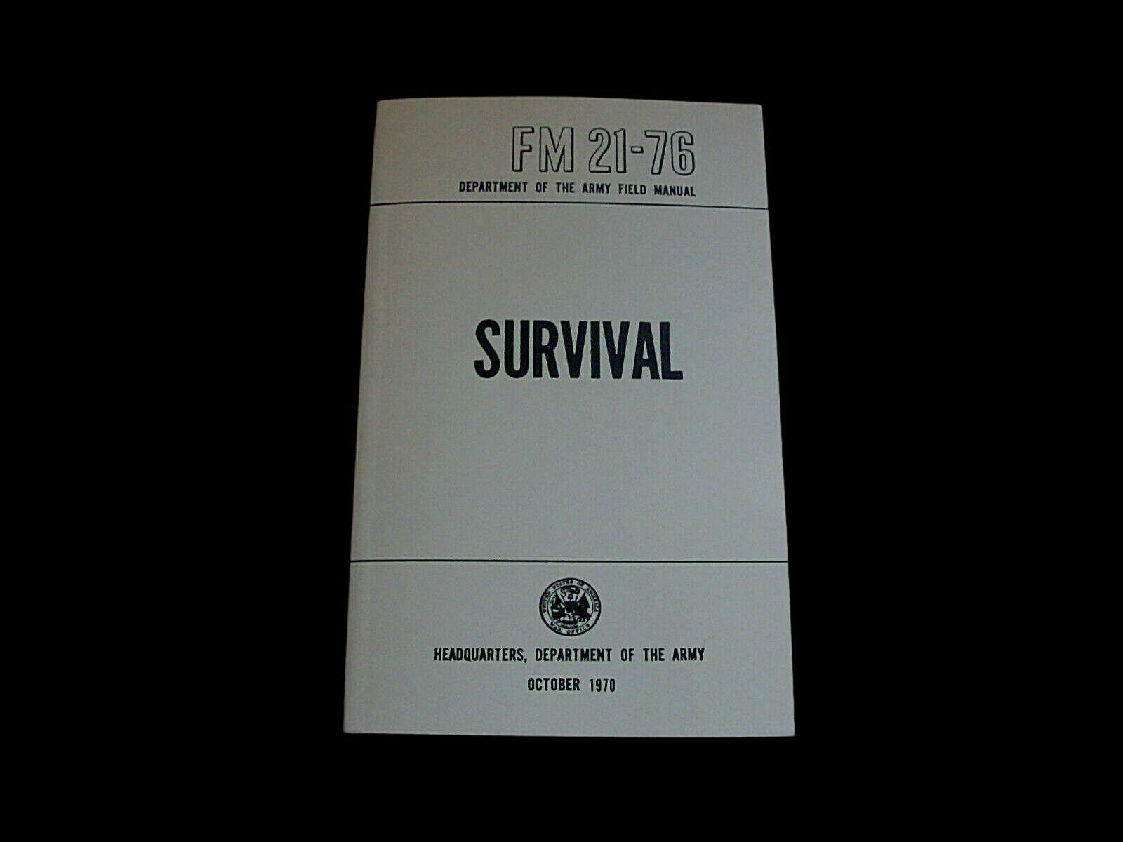 U.S ARMY SURVIVAL BOOK 21-76 ILLUSTRATED 288 PAGES SURVIVALIST GUIDE HANDBOOK