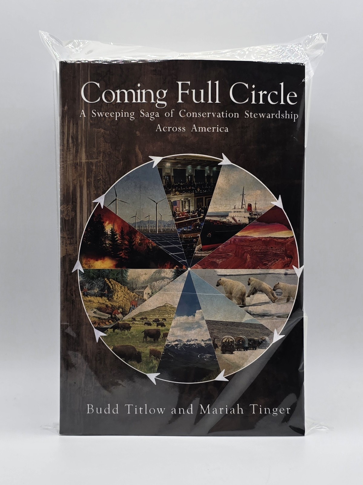 Coming Full Circle : A Sweeping Saga of Conservation Stewardship Across America