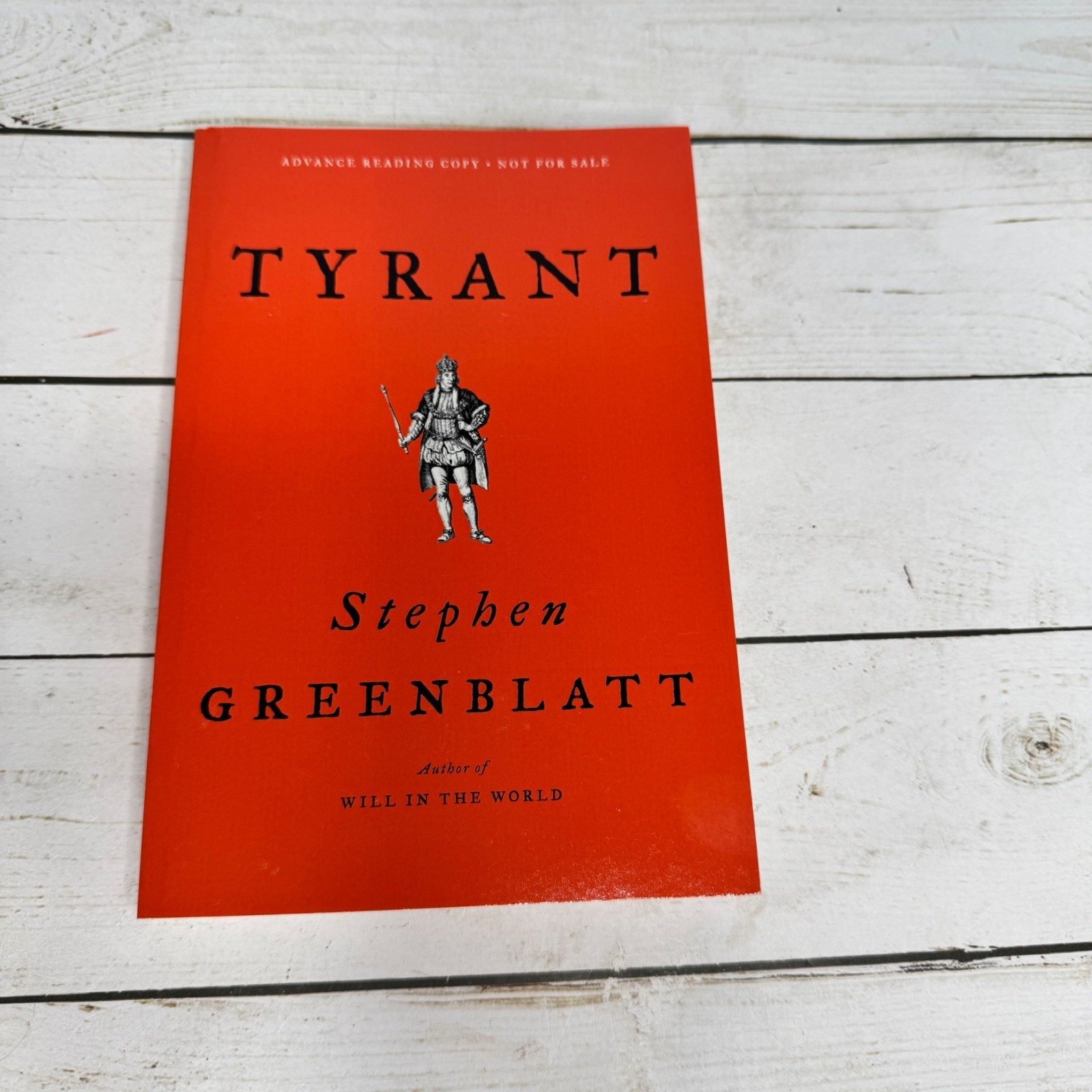 Tyrant Stephen Greenblatt ARC Advance Reading Copy 2018 Uncorrected Proof PB