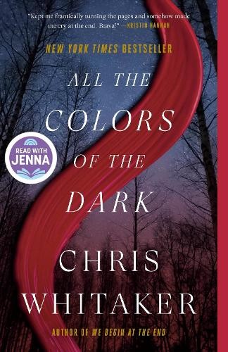 Chris Whitaker All the Colors of the Dark: A Read with Jenna Pick (Paperback)