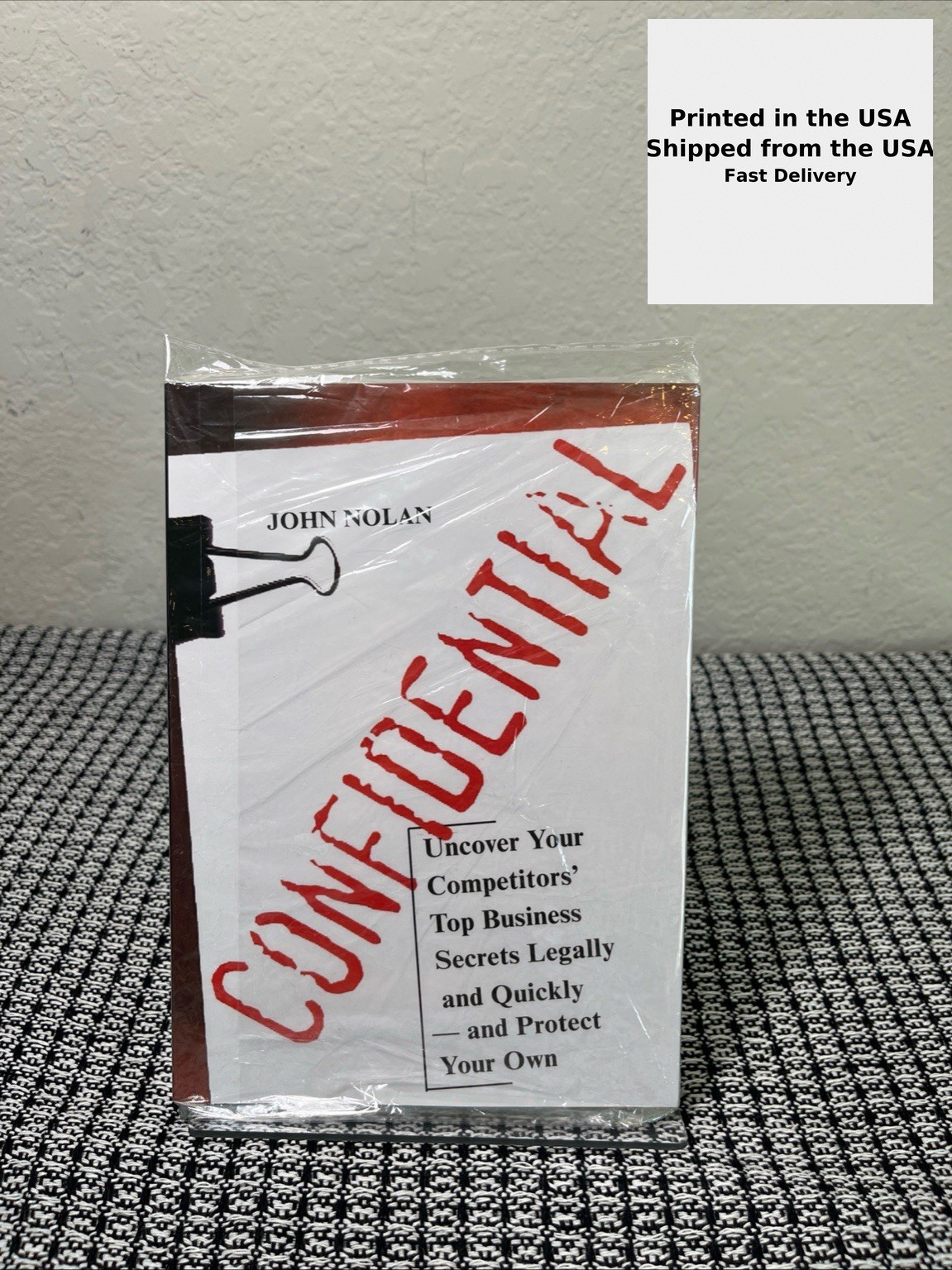 confidential john nolan: Uncover your Competitors top business secrets legally