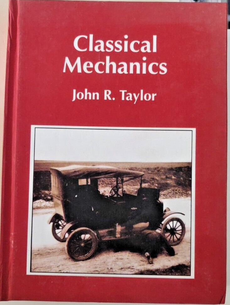 Classical Mechanics by John R. Taylor hardcover