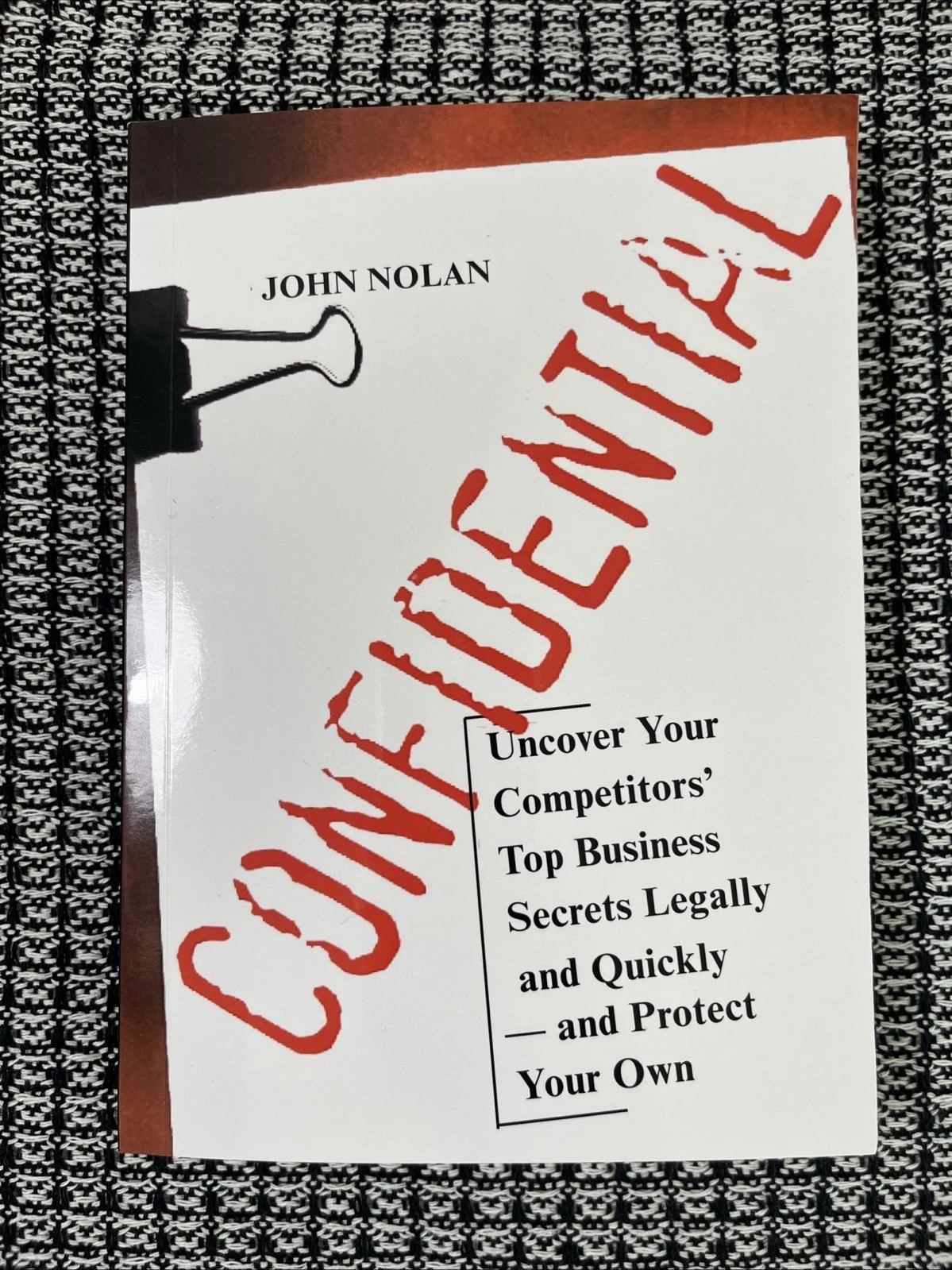 CONFIDENTIAL WRITTEN BY JOHN NOLAN BRAND NEW PAPERBACK FREE SHIPPING