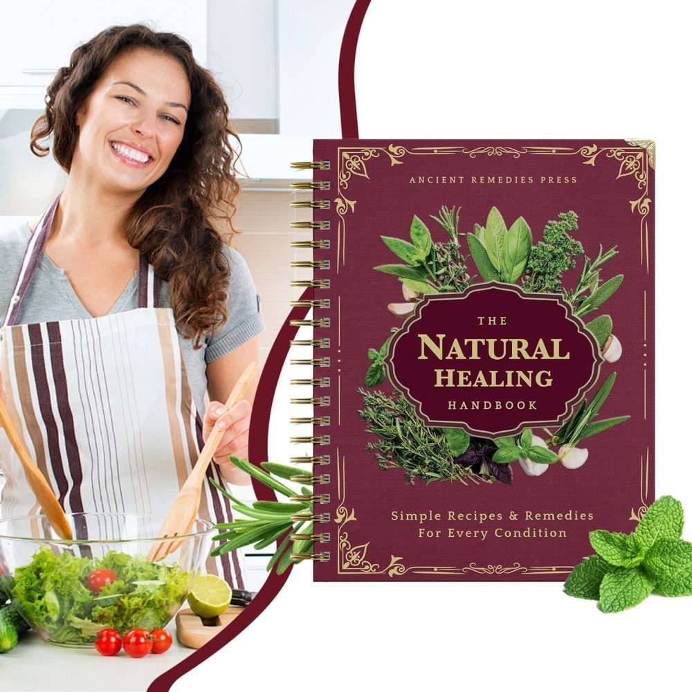 The Natural Healing Handbook, Spiral-Bound Guide For Herbal Remedies And Natural