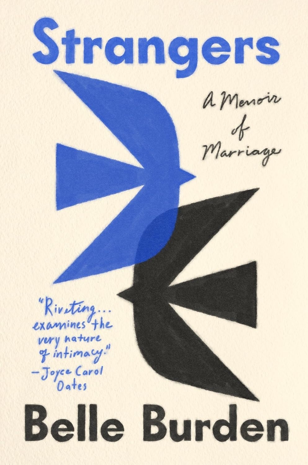 Strangers : A Memoir of Marriage by Belle Burden NEW PRESALE
