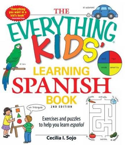 The Everything Kids’ Learning Spanish Book: Exercises and puzzles to help – GOOD